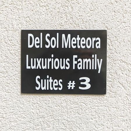 Del Sol #3 Meteora Luxurious Family Suites Kalampáka Dış mekan fotoğraf
