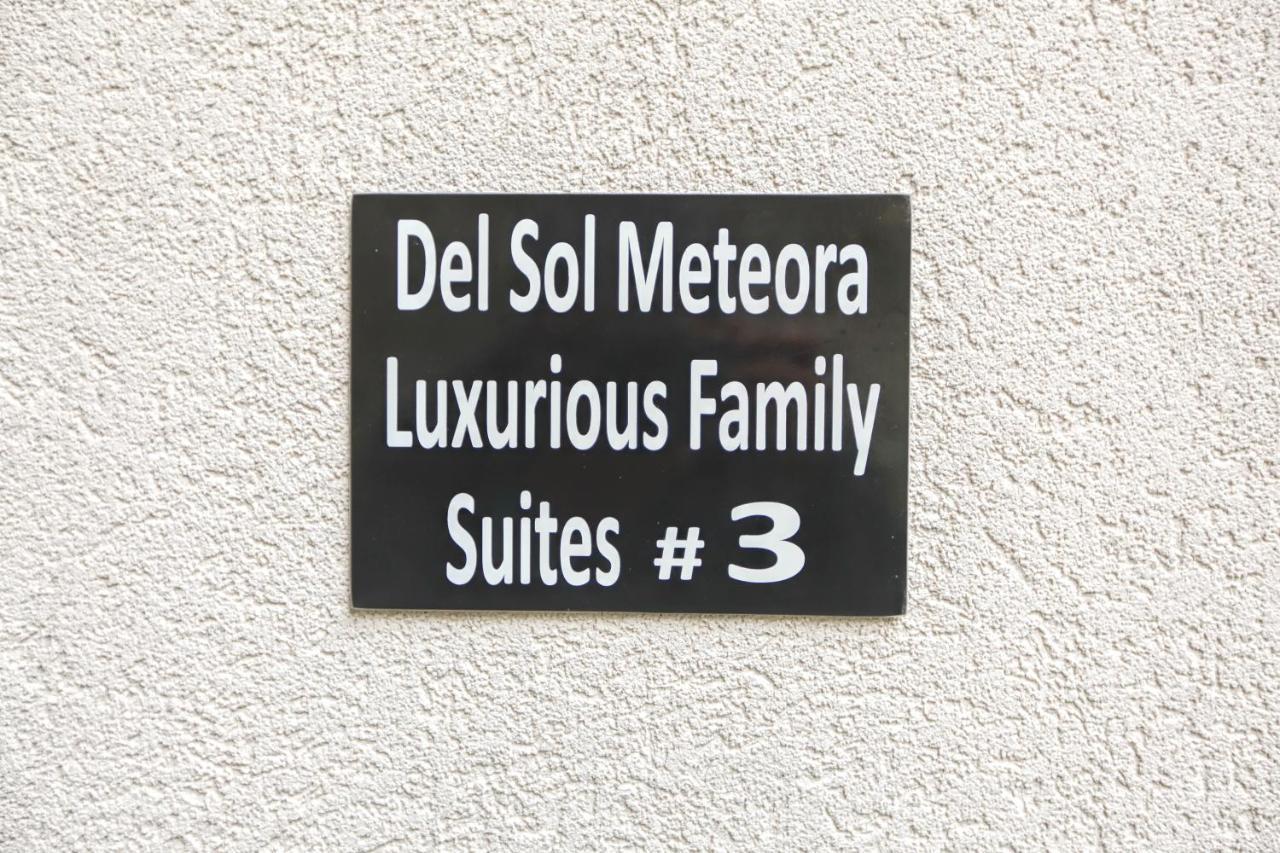 Del Sol #3 Meteora Luxurious Family Suites Kalampáka Dış mekan fotoğraf